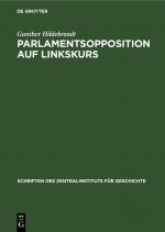 Cover-Bild Parlamentsopposition auf Linkskurs