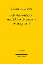 Cover-Bild Parteidispositionen und EU-Verbrauchervertragsrecht