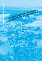 Cover-Bild Partizipative Infrastrukturentwicklung in nordhessischen Dorfgemeinschaften