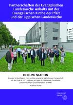 Cover-Bild Partnerschaften der Evangelischen Landeskirche Anhalts mit der Evangelischen Kirche der Pfalz und der Lippischen Landeskirche