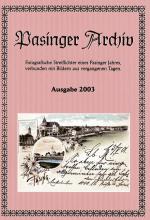 Cover-Bild Pasinger Archiv. Fotographische Streiflichter eines Pasinger Jahres,... / Pasinger Archiv. Fotographische Streiflichter eines Pasinger Jahres,...