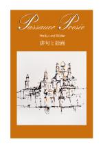 Cover-Bild Passauer Poesie. Gedichte und Zeichnungen von Künstlern aus der Stadt... / Passauer Poesie Band 8