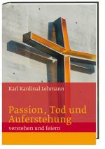 Cover-Bild Passion, Tod und Auferstehung