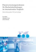 Cover-Bild Patentverwertungsstrukturen für Hochschulerfindungen im internationalen Vergleich.