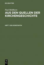 Cover-Bild Paul Mehlhorn: Aus den Quellen der Kirchengeschichte / Bis Konstantin