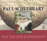 Cover-Bild Paul Scheerbart - Der Tod der Barmekiden