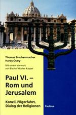 Cover-Bild Paul VI. - Rom und Jerusalem