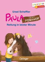 Cover-Bild Paula auf dem Ponyhof. Rettung in letzter Minute