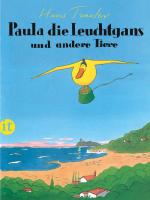 Cover-Bild Paula, die Leuchtgans und andere Tiere