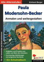 Cover-Bild Paula Modersohn-Becker ... anmalen und weitergestalten