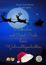 Cover-Bild Paulinchens Märchenwelt / Paulinchen und Onkel Paule lesen Weihnachtsgeschichten