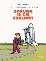 Cover-Bild Pauls fantastische Abenteuer 1: Sprung in die Zukunft