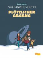 Cover-Bild Pauls fantastische Abenteuer 4: Plötzlicher Abgang