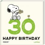 Cover-Bild Peanuts Geschenkbuch: Happy Birthday zum 30. Geburtstag