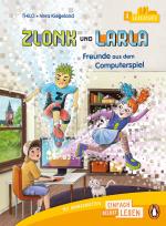 Cover-Bild Penguin JUNIOR – Einfach selbst lesen: Zlonk und Larla – Freunde aus dem Computerspiel