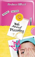 Cover-Bild Pepper Sisters 2: Bei Anruf Pizzaboy