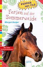 Cover-Bild Pepper und Flo (2). Ferien auf der Sommerweide