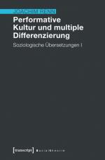 Cover-Bild Performative Kultur und multiple Differenzierung