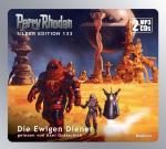 Cover-Bild Perry Rhodan Silber Edition (MP3 CDs) 133: Die Ewigen Diener