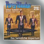 Cover-Bild Perry Rhodan Silber Edition (MP3-CDs) 57: Das heimliche Imperium