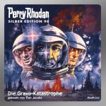 Cover-Bild Perry Rhodan Silber Edition (MP3 CDs) 96: Die Gravo-Katastrophe