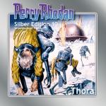 Cover-Bild Perry Rhodan Silber Edition Nr. 10 - Thora