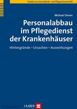 Cover-Bild Personalabbau im Pflegedienst der Krankenhäuser