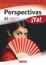 Cover-Bild Perspectivas ¡Ya! - Spanisch für Erwachsene - Aktuelle Ausgabe - A1