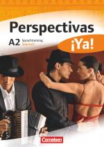Cover-Bild Perspectivas ¡Ya! - Spanisch für Erwachsene - Aktuelle Ausgabe - A2