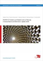 Cover-Bild PET/PET-CT Evidenz zum Bedarf und zur Planung in Deutschland und Österreich: Update 2018