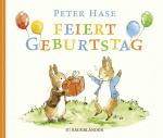 Cover-Bild Peter Hase feiert Geburtstag