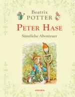 Cover-Bild Peter Hase - Sämtliche Abenteuer (Neuübersetzung)