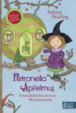 Cover-Bild Petronella Apfelmus - Schneeballschlacht und Wichtelstreiche (limitierte Sonderausgabe)