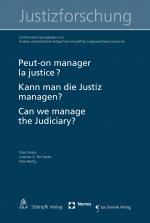 Cover-Bild Peut-on manager la justice ? Kann man die Justiz managen? Can we manage the judiciary?