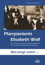 Cover-Bild Pfarrpionierin Elisabeth Wolf