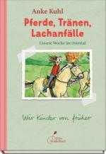 Cover-Bild Pferde, Tränen, Lachanfälle | Unsere Woche im Ostertal