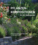 Cover-Bild Pflanzenkompositionen für den Naturgarten