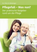 Cover-Bild Pflegefall - Was nun?