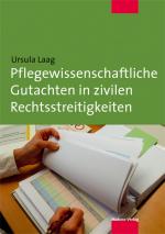 Cover-Bild Pflegewissenschaftliche Gutachten in zivilen Rechtsstreitigkeiten