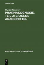 Cover-Bild Pharmakognosie, Teil 2: Biogene Arzneimittel