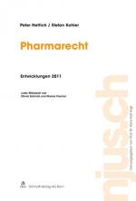 Cover-Bild Pharmarecht, Entwicklungen 2011