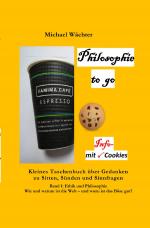 Cover-Bild Philosophie to go / Philosophie to go - Band 1: Ethik und Philosophie