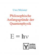 Cover-Bild Philosophische Anfangsgründe der Quantenphysik