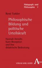Cover-Bild Philosophische Bildung und politische Urteilskraft