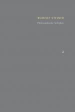 Cover-Bild Philosophische Schriften, Wahrheit und Wissenschaft - Die Philosophie der Freiheit