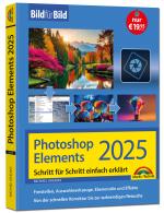 Cover-Bild Photoshop Elements 2025 - Bild für Bild erklärt