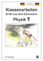 Cover-Bild Physik 9, Klassenarbeiten direkt aus dem Gymnasium mit Lösungen