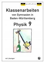 Cover-Bild Physik 9 Klassenarbeiten von Gymnasien in Baden-Württemberg mit ausführlichen Lösungen (nach Bildungsplan 2016)