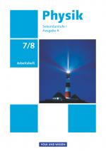 Cover-Bild Physik - Ausgabe Volk und Wissen - Ausgabe A - Sekundarstufe I - 7./8. Schuljahr