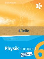 Cover-Bild Physik compact Basiswissen 6 RG mit Themenheft, Schülerbuch und Themenheft + E-Book